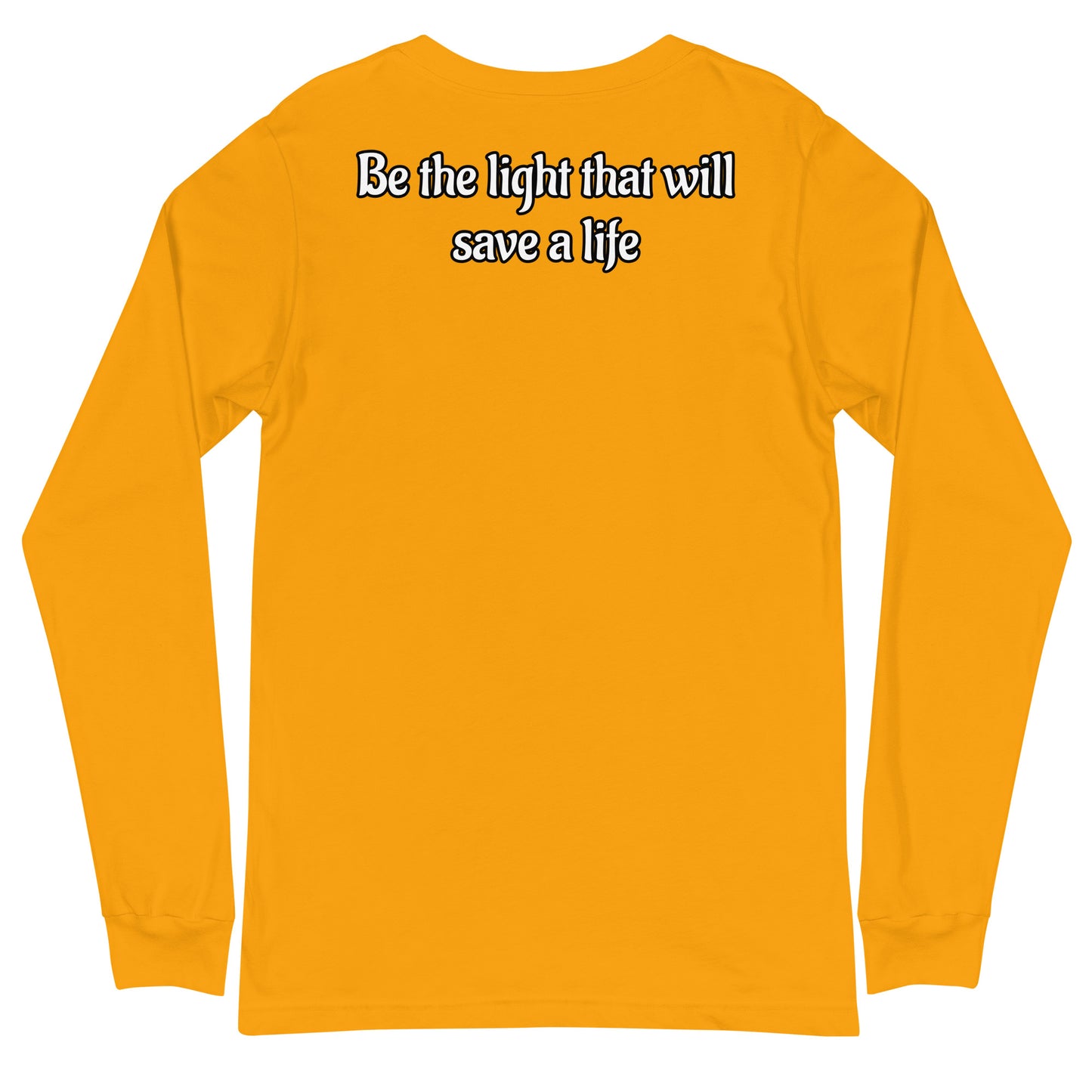 “Save A Life” Long Sleeve V2