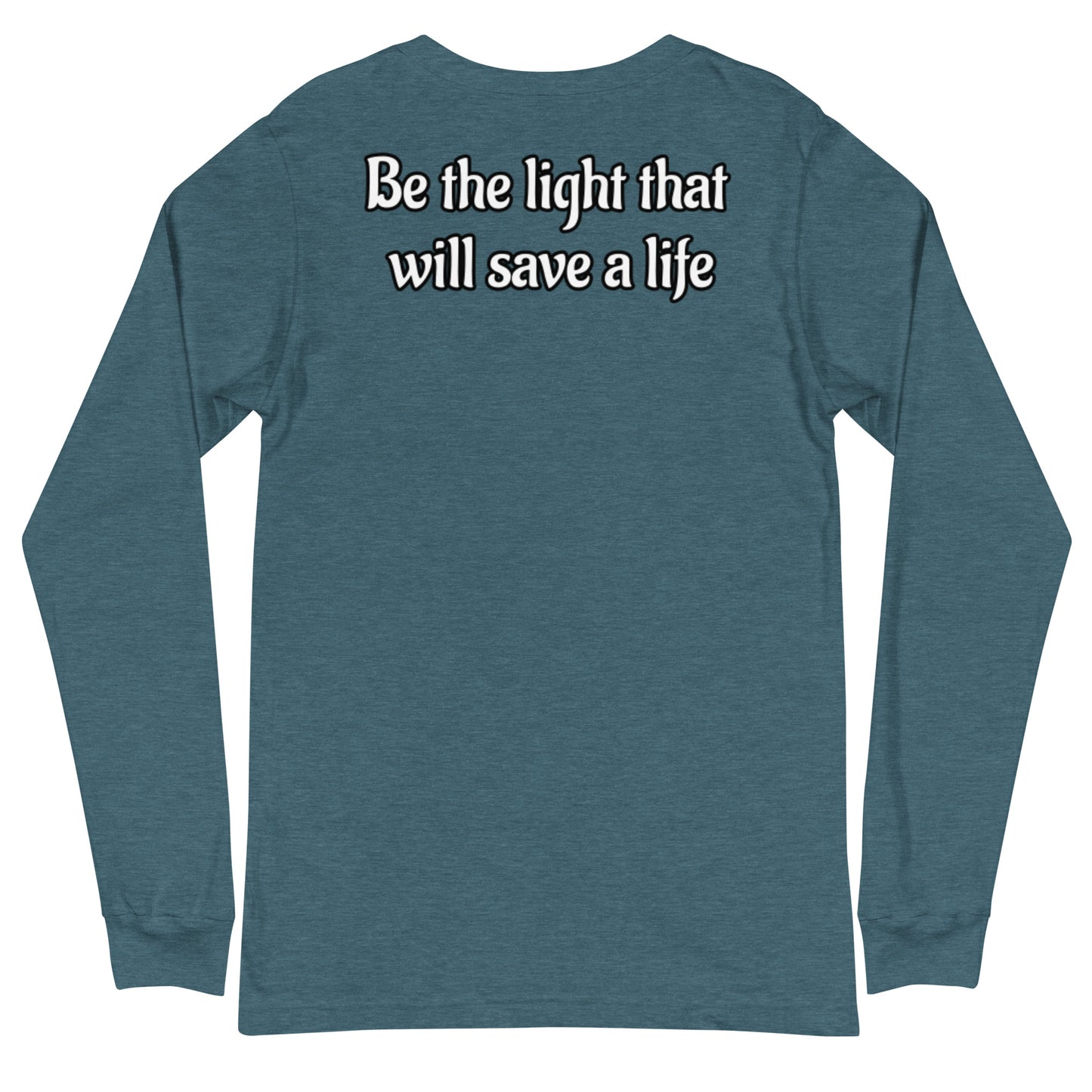 “Save A Life” Long Sleeve V1