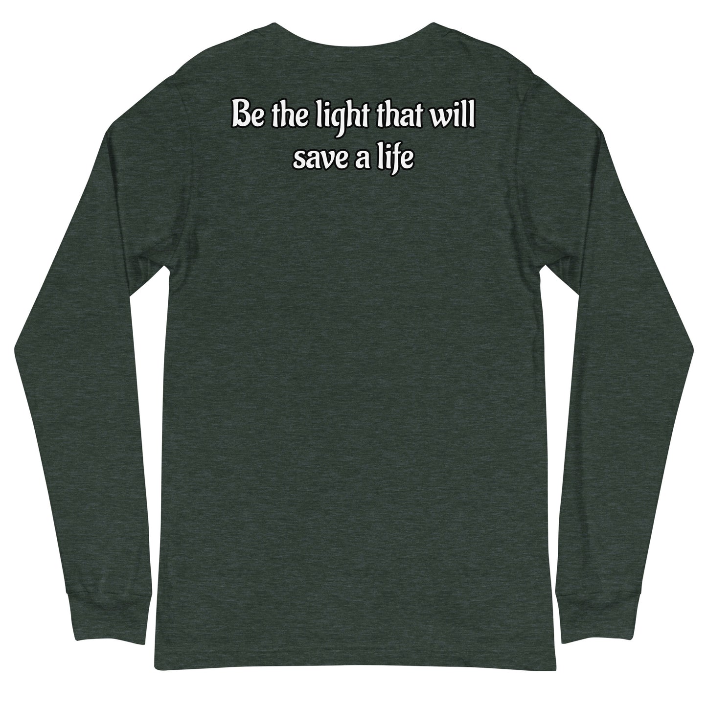 “Save A Life” Long Sleeve V2