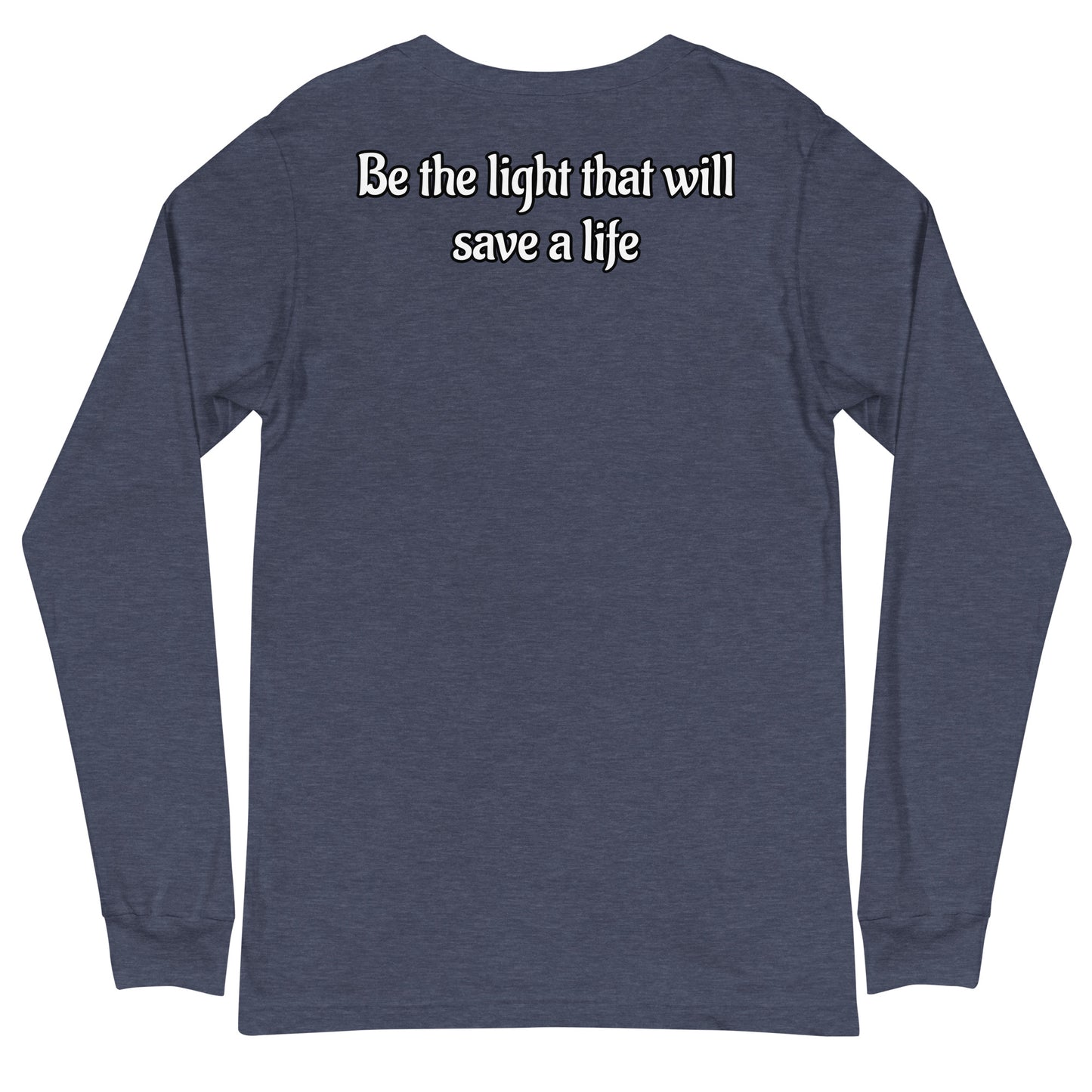 “Save A Life” Long Sleeve V2