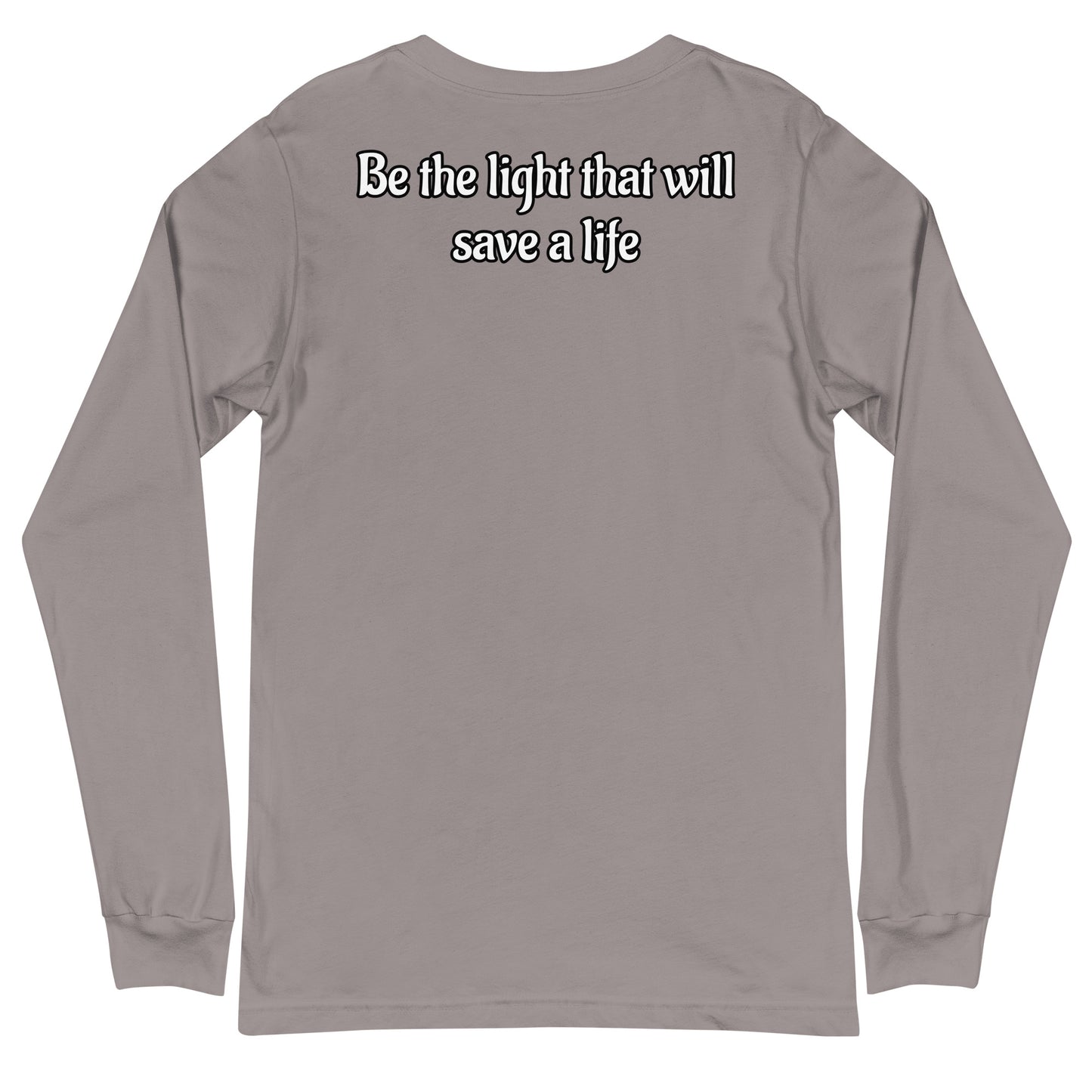 “Save A Life” Long Sleeve V2