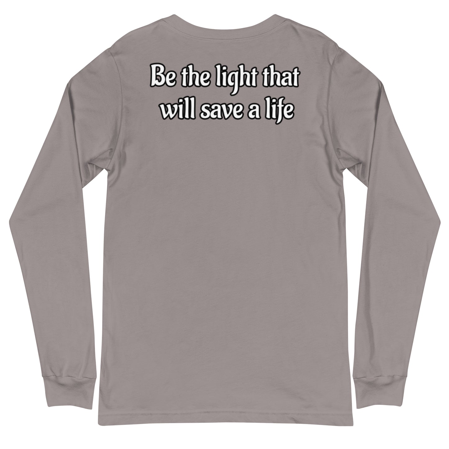 “Save A Life” Long Sleeve V1