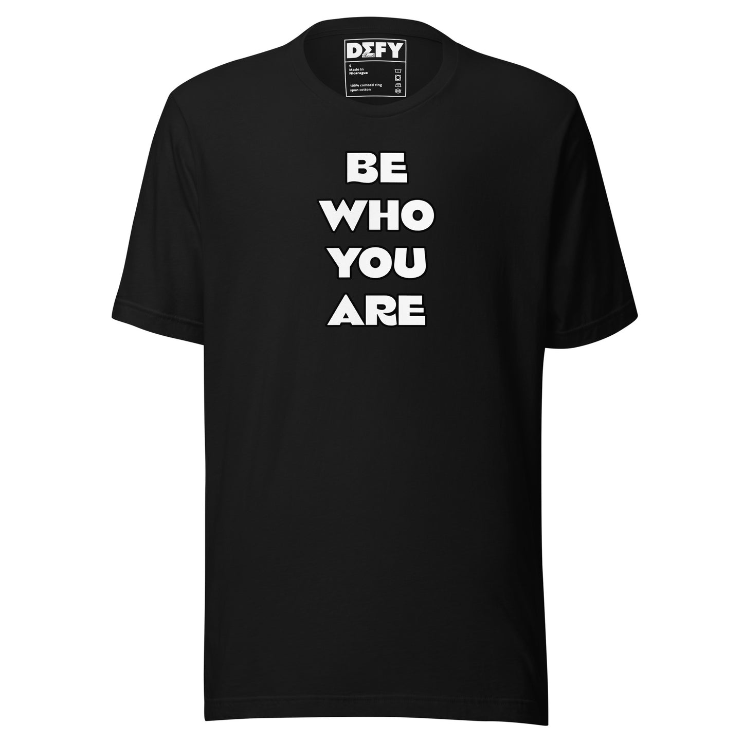 “Be Who You Are” Shirt