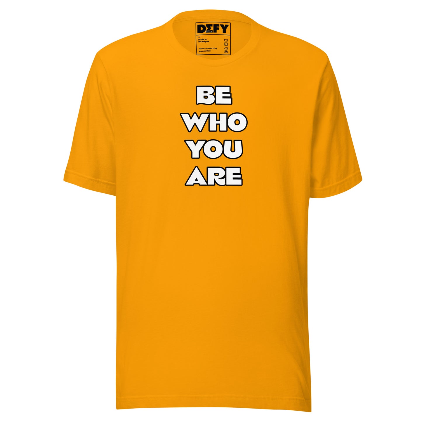 “Be Who You Are” Shirt