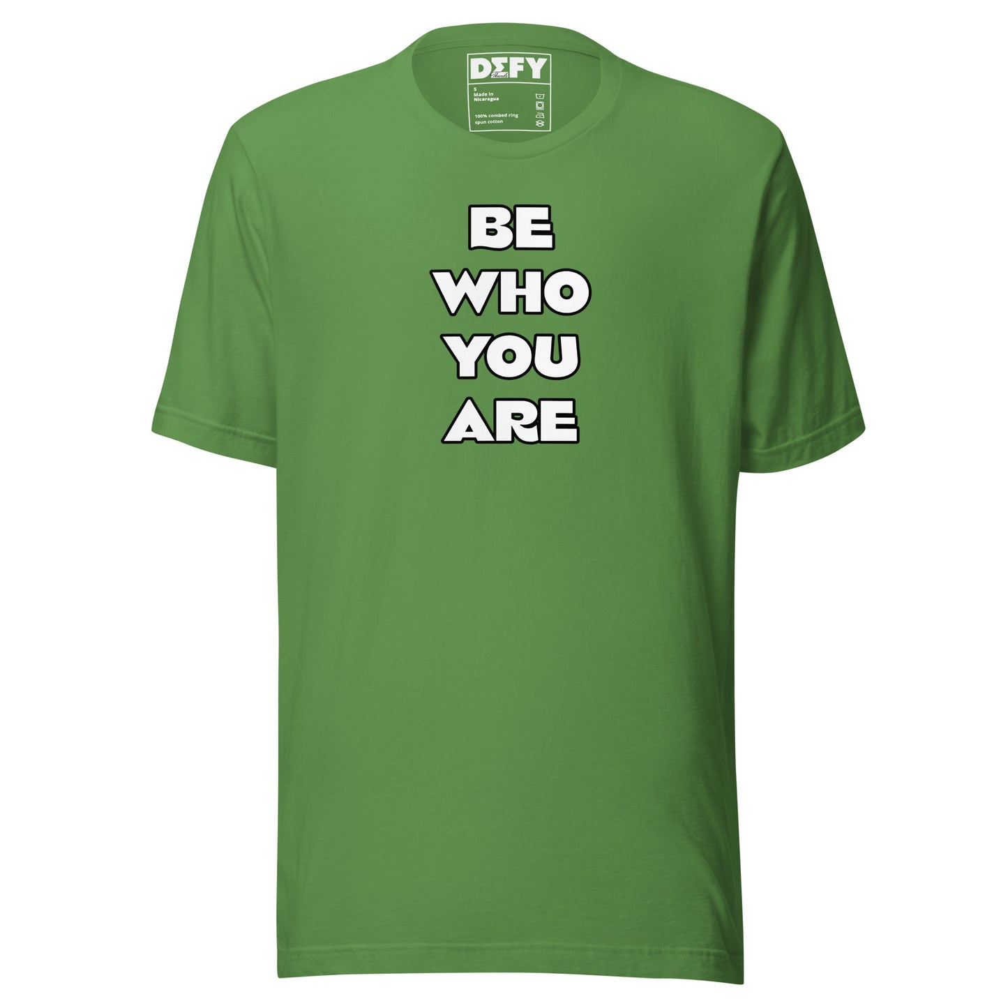 “Be Who You Are” Shirt