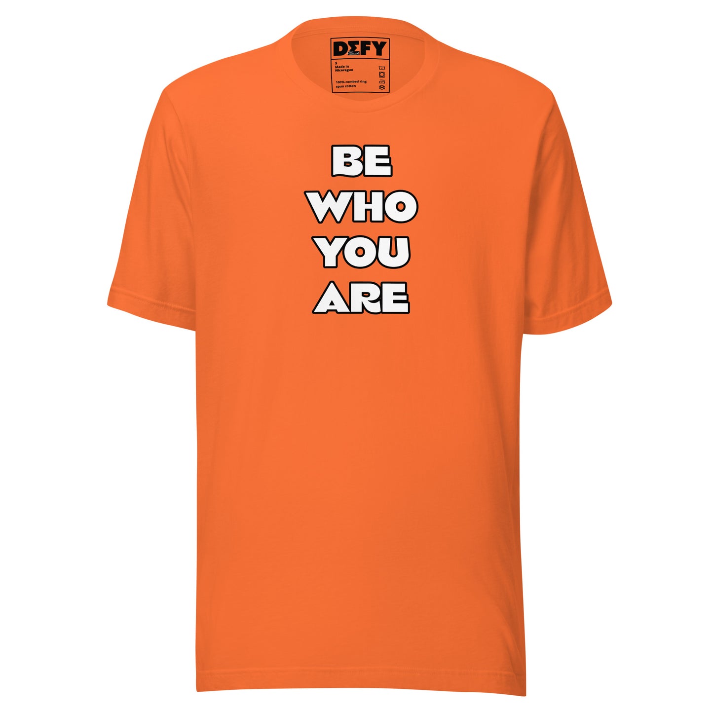 “Be Who You Are” Shirt