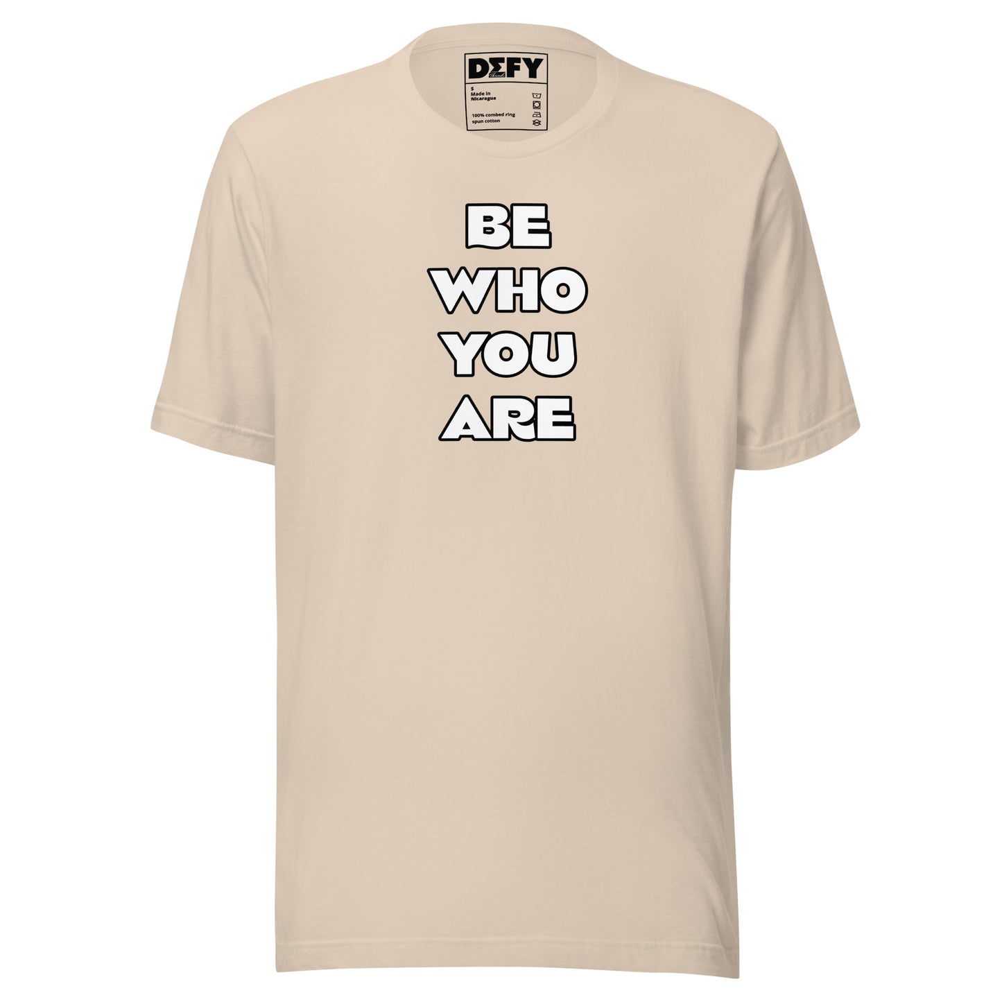 “Be Who You Are” Shirt