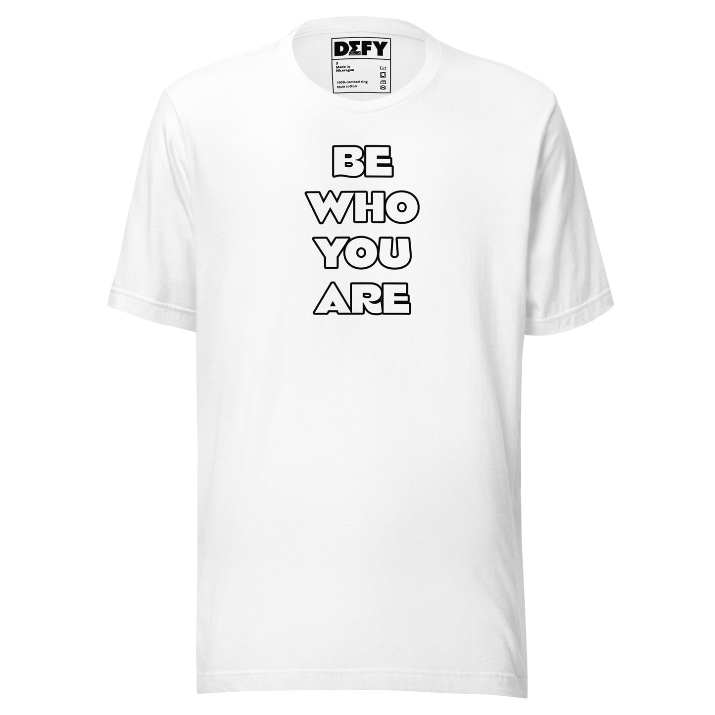 “Be Who You Are” Shirt