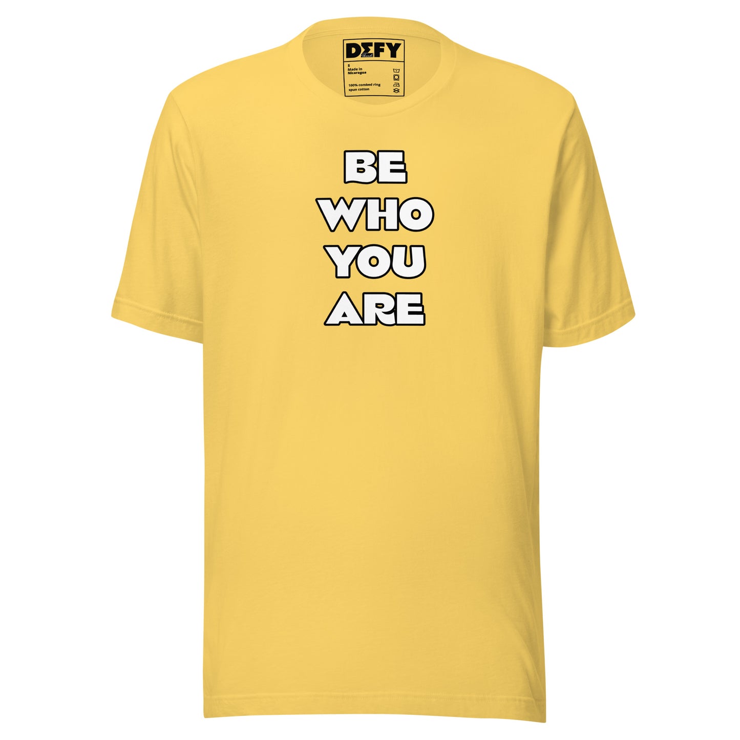 “Be Who You Are” Shirt